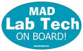 "Mad Lab Tech on Board" - Oval Sticker